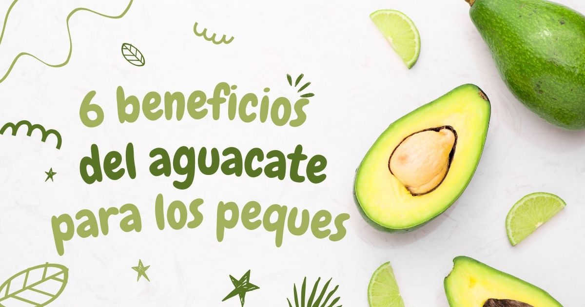 ¿Cuál es la mejor forma de incluir aguacate en la dieta de los niños?